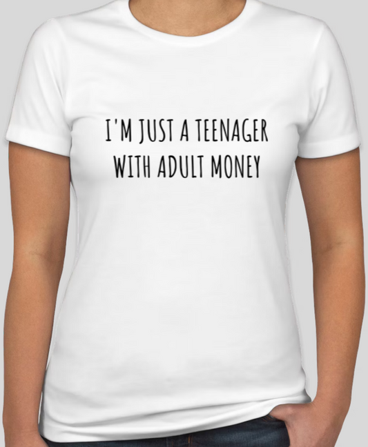 Adult Money Teenager - Ladies T-Shirt